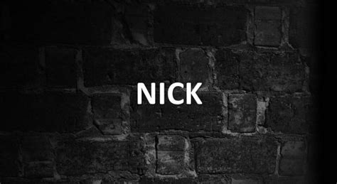 que es un nick|Que significa nick